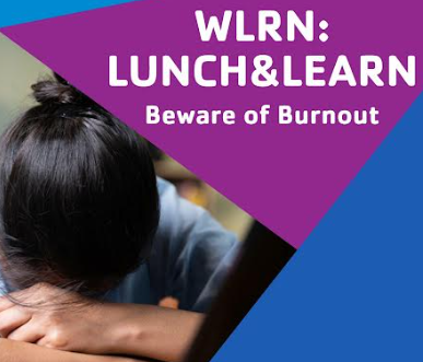 Lunch & Learn Burnout